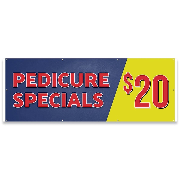 Pedicure Special $20 Twenty Dollars Banner Concession Stand Food Truck Single Sided